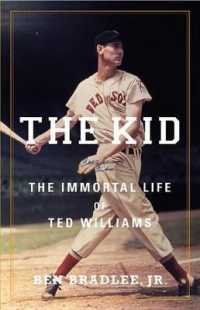 The Kid Lib/E : The Immortal Life of Ted Williams （Library）
