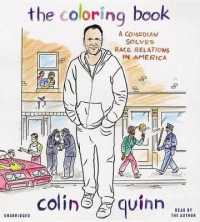 The Coloring Book Lib/E : A Comedian Solves Race Relations in America （Library）