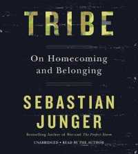 Tribe : On Homecoming and Belonging （Library）