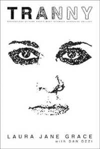 Tranny : Confessions of Punk Rock's Most Infamous Anarchist Sellout