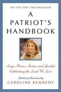 A Patriot's Handbook : Songs, Poems, Stories, and Speeches Celebrating the Land We Love