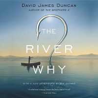 The River Why (13-Volume Set) : Library Edition （Unabridged）