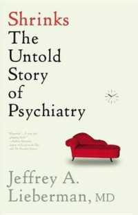Shrinks Lib/E : The Untold Story of Psychiatry