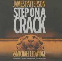 Step on a Crack (Michael Bennett Novels Lib/e) （Library）
