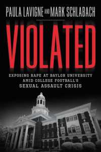 Violated : Exposing Rape at Baylor University and College Football's Sexual Assault Crisis
