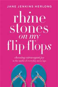 Rhinestones on My Flip-Flops : How to Make Life Choices that Sparkle and Shine