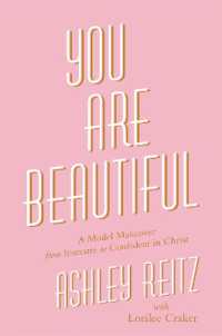 You Are Beautiful : A Model Makeover from Insecure to Confident in Christ