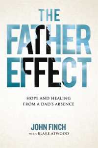 The Father Effect : Hope and Healing from a Dad's Absence
