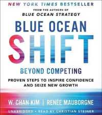 Blue Ocean Shift : Beyond Competing - Proven Steps to Inspire Confidence and Seize New Growth （Library）