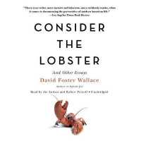 Consider the Lobster, and Other Essays （Library）