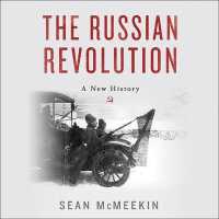 The Russian Revolution Lib/E : A New History （Library）