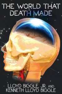 The World That Death Made : A Science Fiction Novel