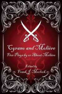 Cyrano and Moliere : Five Plays by or about Moliere