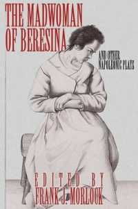 The Madwoman of Beresina and Other Napoleonic Plays