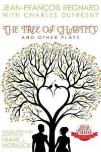 The Tree of Chastity and Other Plays