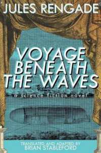 Voyage Beneath the Waves : A Science Fiction Novel