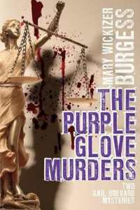 The Purple Glove Murders : Two Gail Brevard Mysteries