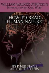 How to Read Human Nature : Its Inner States and Outer Forms