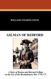 Gilman of Redford : A Story of Boston and Harvard College on the Eve of the Revolutionary War 1770-1775
