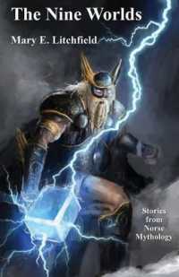 The Nine Worlds : Stories from Norse Mythology