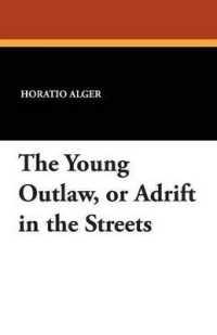 The Young Outlaw, or Adrift in the Streets