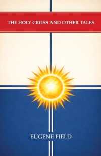 The Holy Cross and Other Tales (The Writings in Prose and Verse of Eugene Field)