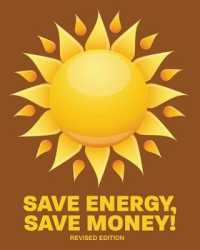 Save Energy, Save Money! : Revised Edition