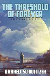 The Threshold of Forever : Essays and Reviews