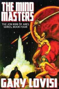The Mind Masters : Jon Kirk of Ares, Book 4