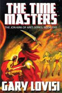 The Time Masters : Jon Kirk of Ares, Book 5