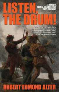 Listen, the Drum! : A Novel of Washington's First Command