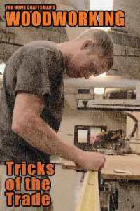 The Home Craftsman's Woodworking Tricks of the Trade