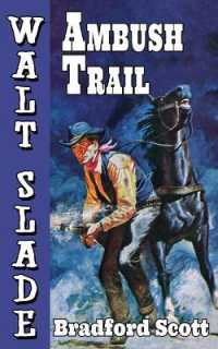Ambush Trail : A Walt Slade Western