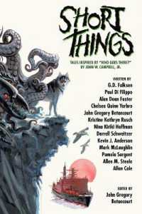 Short Things : Tales Inspired by 'Who Goes There?' by John W. Campbell, Jr.