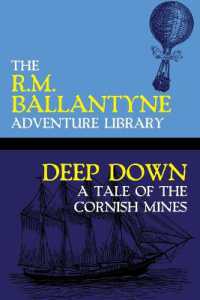 Deep Down : A Tale of the Cornish Mines