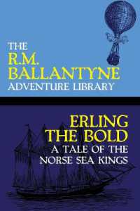 Erling the Bold : A Tale of the Norse Sea Kings