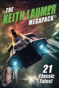 The Keith Laumer MEGAPACK(R) : 21 Classic Tales
