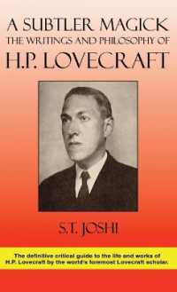 A Subtler Magick : The Writings and Philosophy of H. P. Lovecraft （3RD）