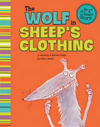 My First Classic Story Fox and the Grapes a Retelling of Aesops Fable