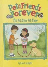The Pet Store Pet Show (Pet Friends Forever)