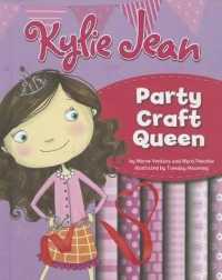 Kylie Jean Party Craft Queen (Nonfiction Picture Books: Kylie Jean Craft Queen)