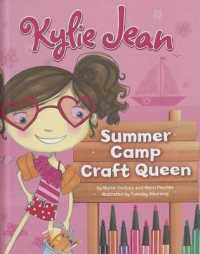 Kylie Jean Summer Camp Craft Queen (Kylie Jean Craft Queen)
