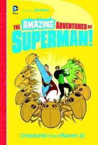 Creatures from Planet X! (The Amazing Adventures of Superman!)