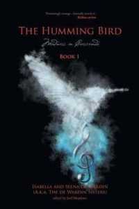 The Humming Bird Book 1 : Madness in Crescendo