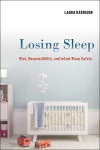 Losing Sleep : Risk, Responsibility, and Infant Sleep Safety