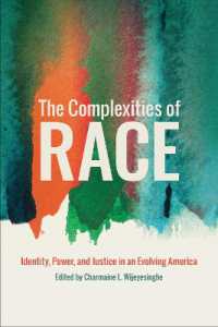 The Complexities of Race : Identity, Power, and Justice in an Evolving America