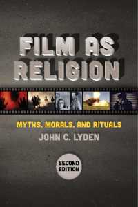 Film as Religion, Second Edition : Myths, Morals, and Rituals