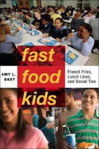 Fast-Food Kids : French Fries, Lunch Lines, and Social Ties (Critical Perspectives on Youth)