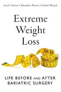 Extreme Weight Loss : Life before and after Bariatric Surgery