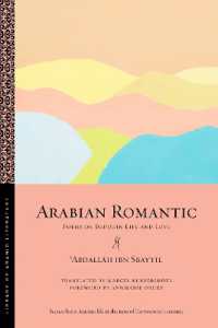 Arabian Romantic : Poems on Bedouin Life and Love (Library of Arabic Literature)